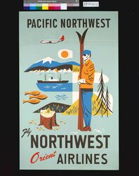 ポスター PACIFIC NORTHWEST Fly NORTHWEST, Orient AIRLINES / Poster: Northwest Airlines, Pacific Northwest: Fly Northwest Orient Airlines image